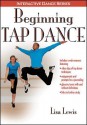 Beginning Tap Dance with Web Resource - Lisa S. Lewis