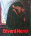 Edvard Munch: Vancouver Art Gallery, May 31 To August 4, 1986 - Vancouver Art Gallery, Jo–Anne Birnie Danzker, Alf Bøe, Arne Eggum, Gerd Woll