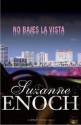 No bajes la vista - Suzanne Enoch