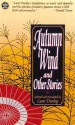 Autumn Wind: And Other Stories - Lane Dunlop