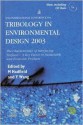 Tribology in Environmental Design 2003 [With CDROM] - Mark Hadfield, Ying Wang