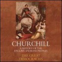 The Great Democracies: A History of the English Speaking Peoples, Volume IV - Winston S. Churchill, Christian Rodska