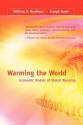 Warming the World: Economic Models of Global Warming - William D. Nordhaus