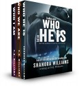 The FireNine Series: Who He Is, Who We Are, Who I Am, Who I'm Becoming - Shanora Williams