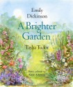 A Brighter Garden - Tasha Tudor, Karen Ackerman