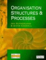 Organisation Structures and Processes - Jonathan Sutherland, Diane Canwell