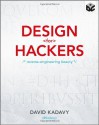 Design for Hackers: Reverse Engineering Beauty by Kadavy, David (2011) Paperback - David Kadavy