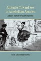 Attitudes Toward Sex in Antebellum America: A Brief History with Documents - Helen Lefkowitz Horowitz