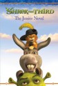 Shrek the Third: The Junior Novel - Kathleen Weidner Zoehfeld