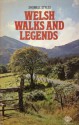 Welsh Walks And Legends - Showell Styles