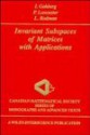 Invariant Subspaces of Matrices With Applications - I. Gohberg, P. Lancaster, L. Rodman