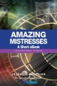 Amazing Mistresses - A short eBook: Inspirational Stories - Charles Margerison