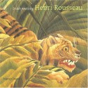 Interpreting Henri Rousseau - Nancy Ireson