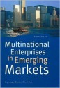 Multinational Enterprises in Emerging Markets - Yadong Luo, Luo Yadong