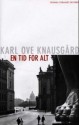 En tid for alt - Karl Ove Knausgård