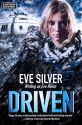 Driven - Eve Silver, Eve Kenin