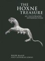 The Hoxne Treasure: An Illustrated Introduction - Roger Bland, Catherine Johns