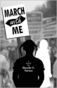 MARCH WITH ME - Rosalie T. Turner, Doann Houghton-Alico (Editor)