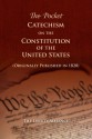 The Pocket Catechism of the Constitution of the United States - Arthur J. Stansbury