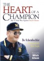 The Heart of a Champion - Bo Schembechler, Kim A. Eagle, Fritz Seyferth