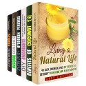 Natural Life Box Set (6 in 1): Money Saving Tips, Recipes and Projects for you Home, Beauty and Health (DIY Beauty Products & Natural Remedies) - Abby Chester, Tiffany Brook, Carrie Bishop, Marisa Lee