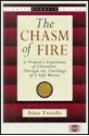 The Chasm of Fire: A Woman's Experience of Liberation Through the Teaching of a Sufi Master - Irina Tweedie