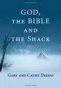 God, the Bible and the Shack (Ivp Booklets) - Gary Deddo, Cathy Deddo