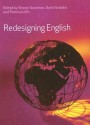 Redesigning English - Sharon Goodman, David Graddol, Theresa Lillis