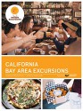 California Bay Area Excursions - Julie Feinstein Adams, Janelle Lassalle, Emily Esguerra, Jordan Payseno