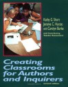 Creating Classrooms for Authors and Inquirers - Kathy Gnagey Short, Jerome C. Harste, Carolyn Burke