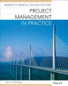 Project Management in Practice - Samuel J. Mantel Jr., Jack R. Meredith, Scott M. Shafer, Margaret M. Sutton