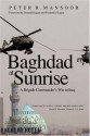 Baghdad at Sunrise: A Brigade Commander's War in Iraq (Yale Library of Military History) - Peter R. Mansoor