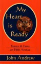 My Heart Is Ready: Feasts and Fasts on Fifth Avenue - John Andrew