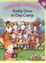 Emily Goes to Day Camp - Claire Masurel, Susan Chapman Calitri