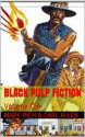 Black Pulp Fiction: Volume One - Mark Rich, Carl Allen