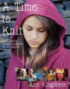 A Time to Knit - Ann Kingstone, Karen Butler, Verity Britton