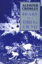 Diary of a Drug Fiend - Aleister Crowley