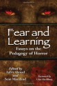 Fear and Learning: Essays on the Pedagogy of Horror - Aalya Ahmad, Sean Moreland, K.A. Laity