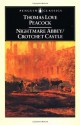 Nightmare Abbey; Crotchet Castle - Thomas Love Peacock