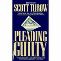 Pleading Guilty - Scott Turow