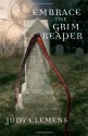 Embrace the Grim Reaper - Judy Clemens