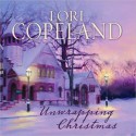 Unwrapping Christmas (MP3 Book) - Lori Copeland