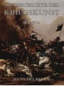 Geschichte der Kriegskunst, Band 4: Erweiterte Ausgabe (German Edition) - Hans Delbrück