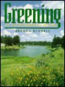 Greening: An Environmental Reader - Brenda Bushell