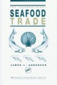 The International Seafood Trade - James L. Anderson