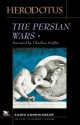 The Persian Wars - Herodotus, George Rawlinson, Charlton Griffin