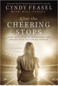 After the Cheering Stops: An NFL Wife's Story of Concussions, Loss, and the Faith that Saw Her Through - Cyndy Feasel, Mike Yorkey