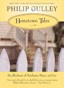 Hometown Tales: Recollections of Kindness, Peace, and Joy - Philip Gulley