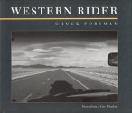 Western Rider: Views from a Car Window - Chuck Forsman