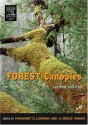 Forest Canopies - Margaret Lowman, H. Bruce Rinker